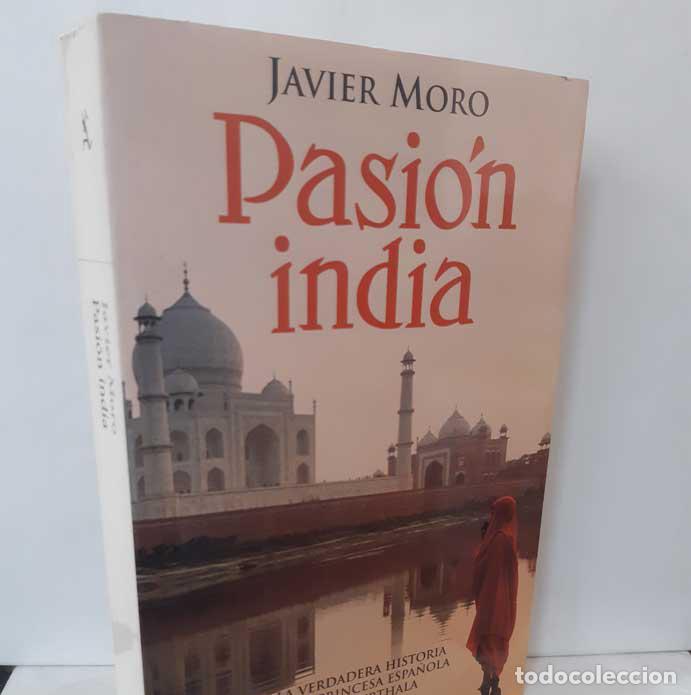 Libros: PASI&Oacute;N INDIA - MORO, JAVIER - Foto 1