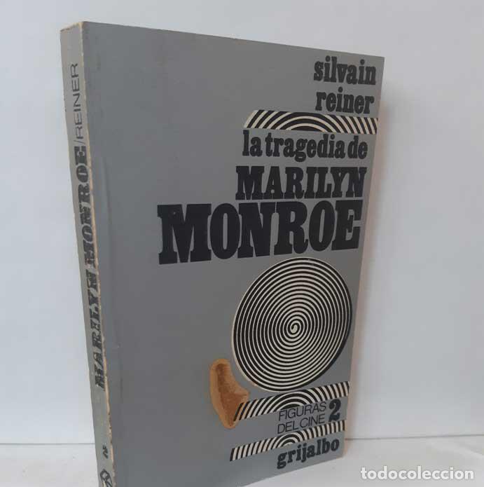 Libros: LA TRAGEDIA DE MARILYN MONROE - REINER, SILVAIN - Foto 1