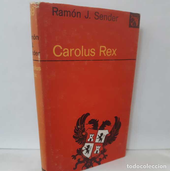 Libros: CAROLUS REX - SENDER, RAM&Oacute;N J. - Foto 1