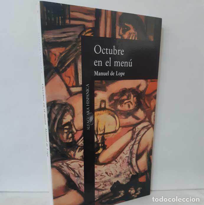 Libros: OCTUBRE EN EL MEN&Uacute; - LOPE, MANUEL DE - Foto 1