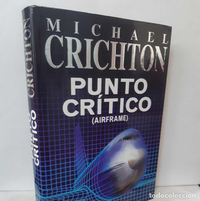 Libros: PUNTO CR&Iacute;TICO (AIRFRAME) - CHRICHTON, MICHAEL - Foto 1