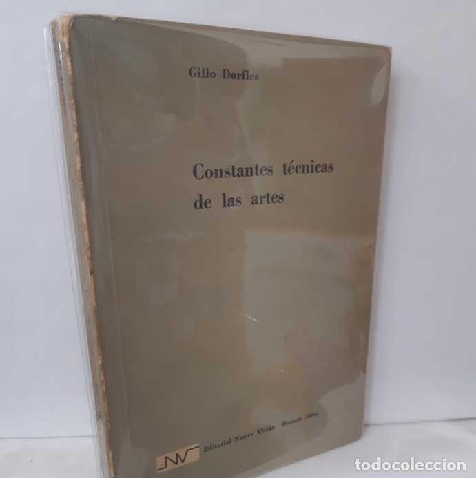Libros: CONSTANTES T&Eacute;CNICAS DE LAS ARTES - DORFLES, GILLO - Foto 1