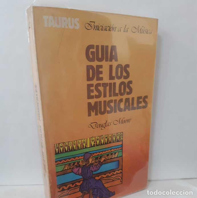 Libros: GU&Iacute;A DE LOS ESTILOS MUSICALES - MOORE, DOUGLAS - Foto 1