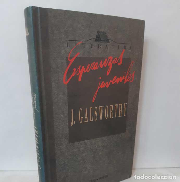 Libros: ESPERANZAS JUVENILES - GALSWORTHY, JOHN - Foto 1