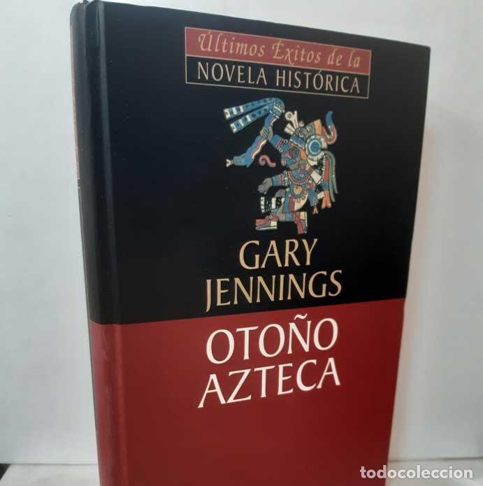Libros: OTO&Ntilde;O AZTECA - JENNINGS, GARY - Foto 1