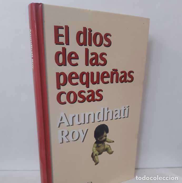Libros: EL DIOS DE LAS PEQUE&Ntilde;AS COSAS - ROY, ARUNDHATI - Foto 1