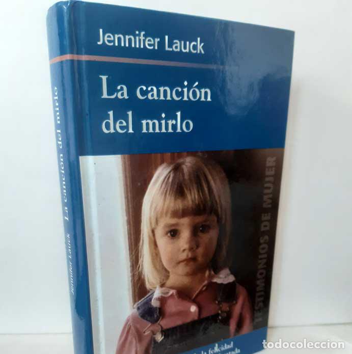 Libros: LA CANCI&Oacute;N DEL MIRLO - LAUCK, JENNIFER - Foto 1