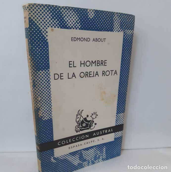 Libros: EL HOMBRE DE LA OREJA ROTA - ABOUT, EDMOND - Foto 1