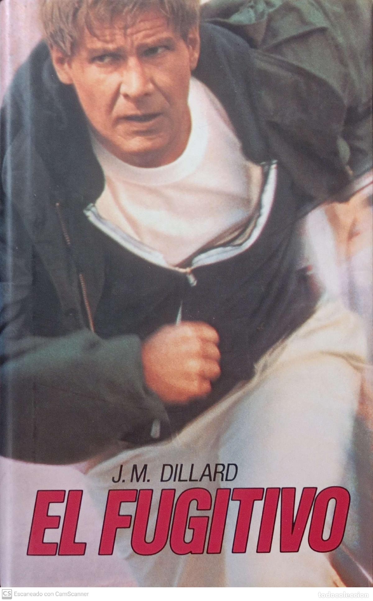 Libros: El fugitivo - J.M. Dillard - Foto 1