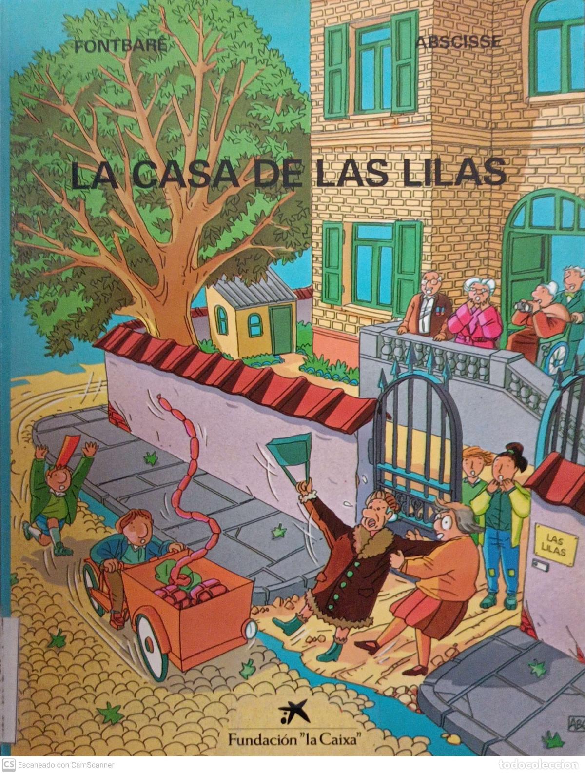 Libri di seconda mano: La casa de las Lilas - Abscisse et Fontbar&eacute;
