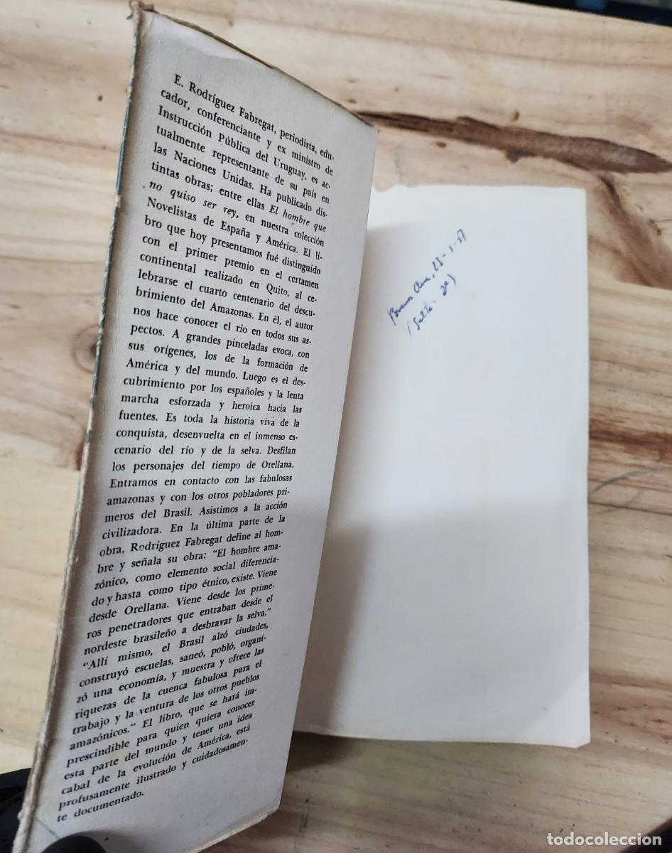 Libros: PASI&Oacute;N Y CR&Oacute;NICA DEL AMAZONAS - RODR&Iacute;GUEZ FABREGAT, E. - Losada, 1955 - Foto 9