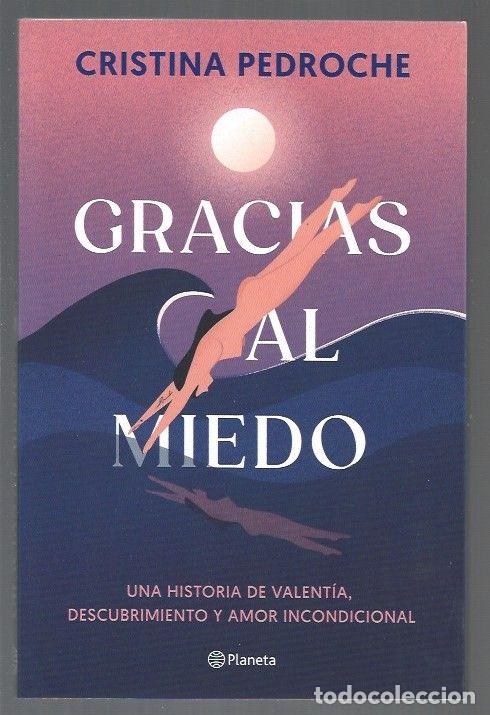 Libros: GRACIAS AL MIEDO - PEDROCHE, CRISTINA - Foto 1