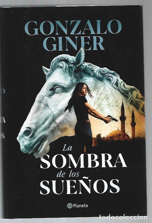 Libros: SOMBRA DE LOS SUE&Ntilde;OS - LA - GINER, GONZALO - Foto 1