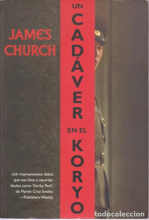 Libros: UN CADAVER EN EL KORYO - JAMES CHURCH - Foto 1