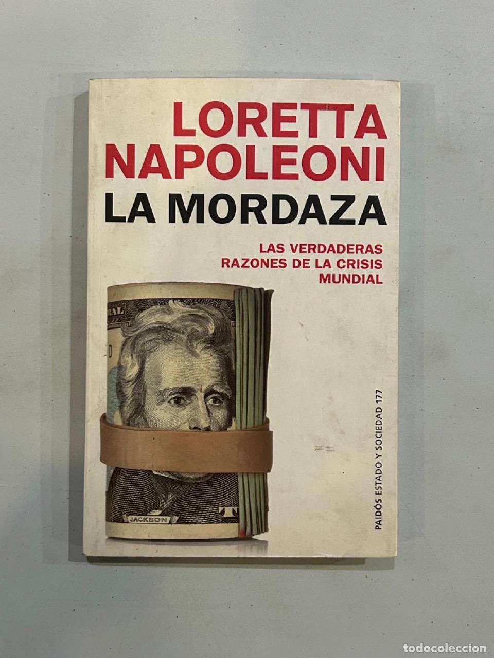 Libros: Loretta Napoleoni - La mordaza - Foto 1