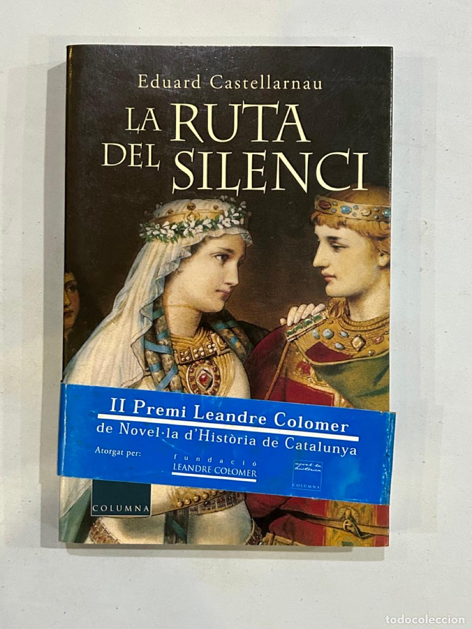 Libros: Eduard Castellarnau - La ruta del silenci - Foto 1