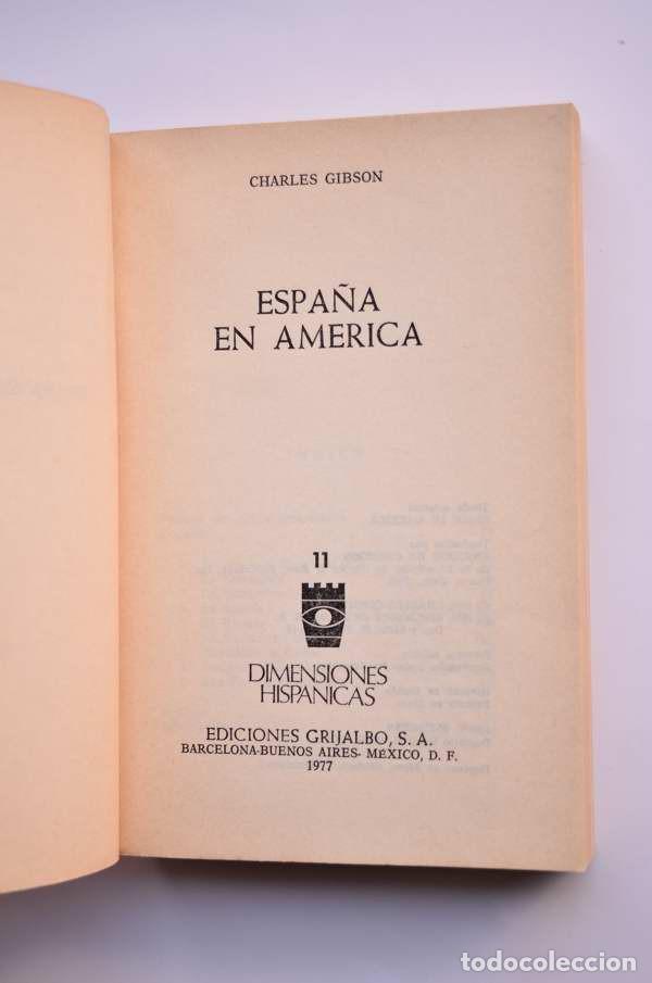 Libros: Espa&ntilde;a en Am&eacute;rica - GIBSON, Charles - Foto 2
