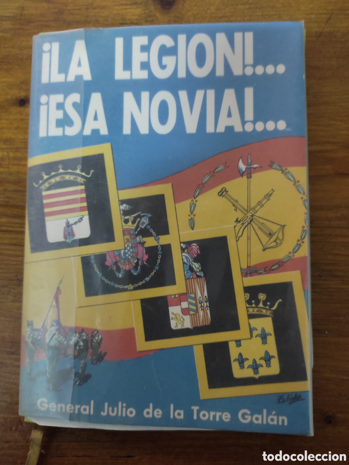 Libros: La legi&oacute;n esa novia general Julio de la Torre