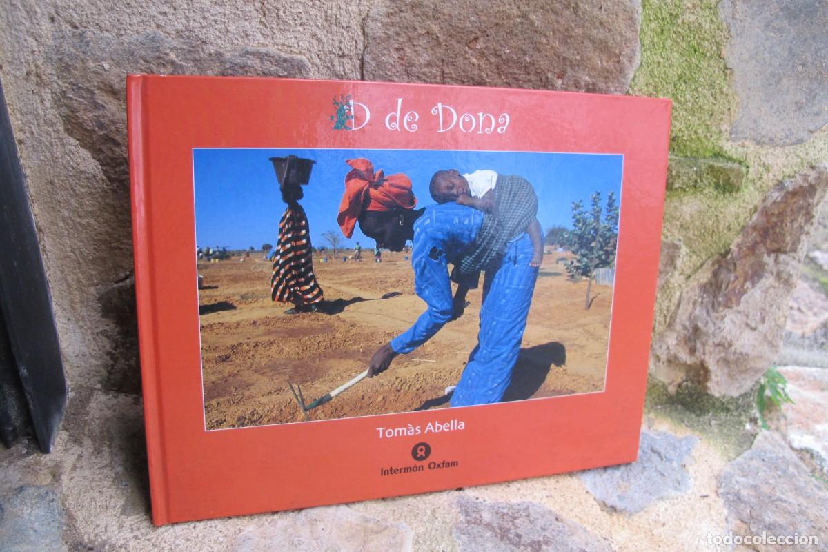 Libros: D DE DONA. TOMAS ABELLA. INTERMON OXFAM - Foto 1