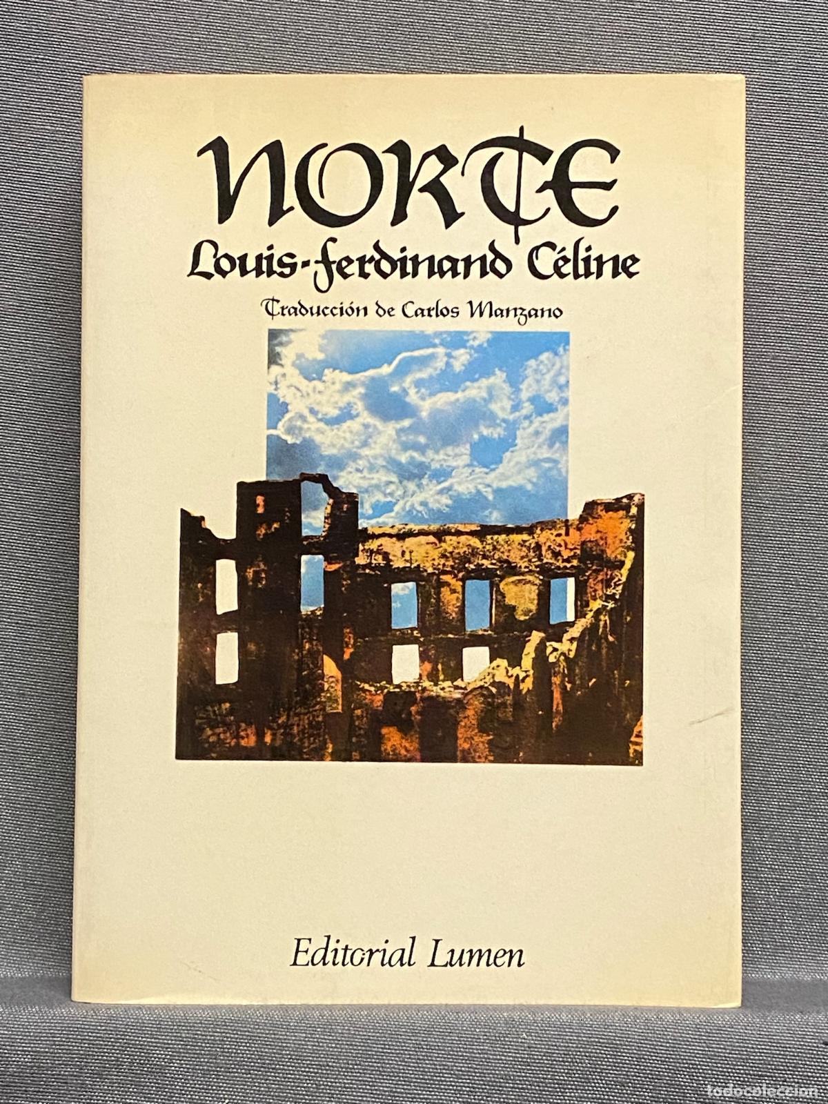 Libros: NORTE. - C&Eacute;LINE, LOUIS-FERDINAND. - Foto 1