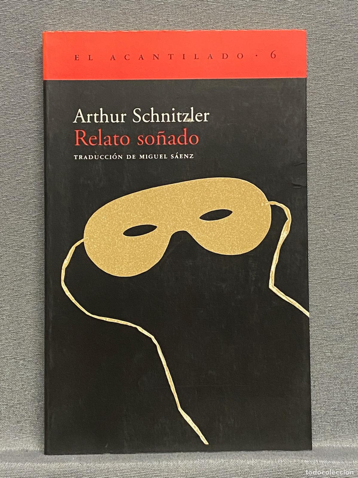 Libros: RELATO SO&Ntilde;ADO. - SCHNITZLER, ARTHUR. - Foto 1