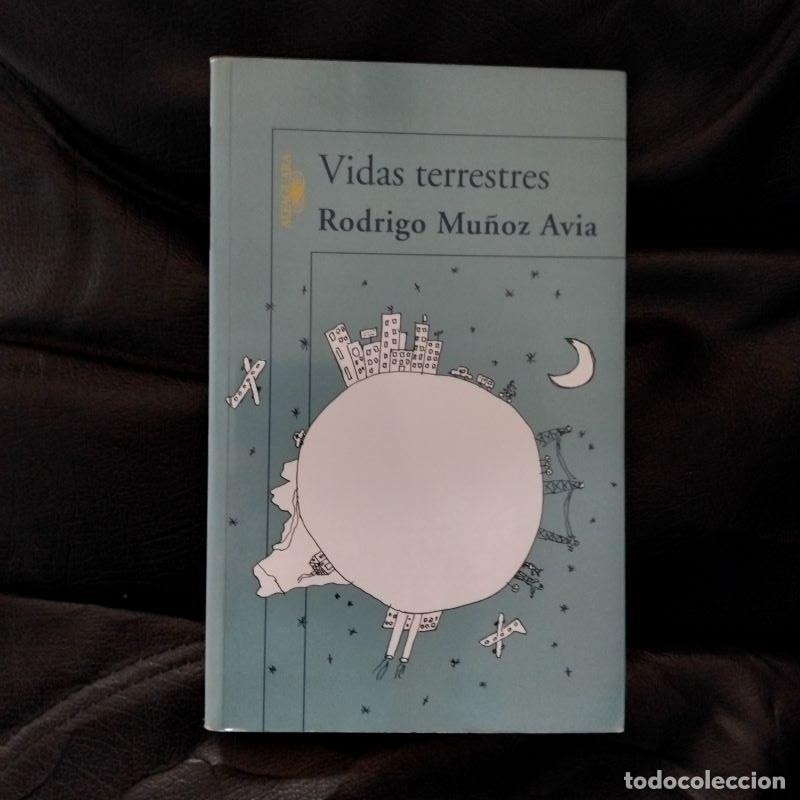 Libros: Vidas terrestres - Rodrigo Mu&ntilde;oz Avia - Foto 1