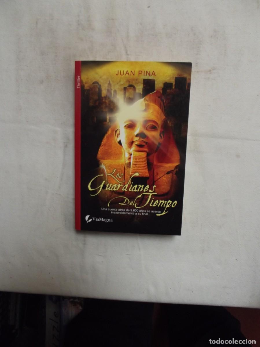 Libros: LOS GUARDINES DEL TIEMPO DE JUAN PINA - Foto 1