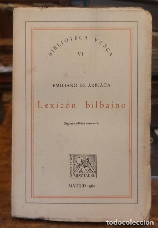 Libros: LEXICON BILBAINO. 2&ordf; Edici&oacute;n. - ARRIAGA, Emiliano. - Foto 1