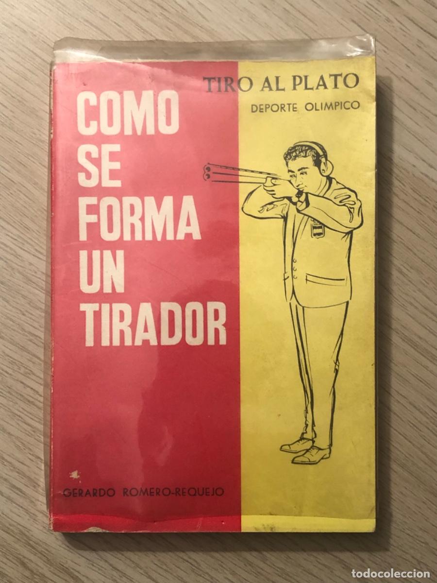 Libros: C&oacute;mo se forma un tirador. - Foto 1