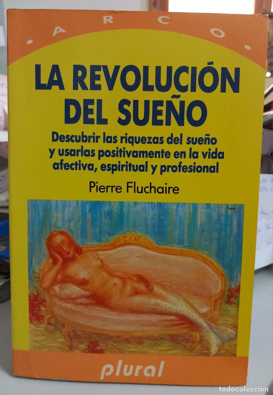 Libros: La revoluci&oacute;n de los sue&ntilde;os - FLUCHAIRE, Pierre - Foto 1