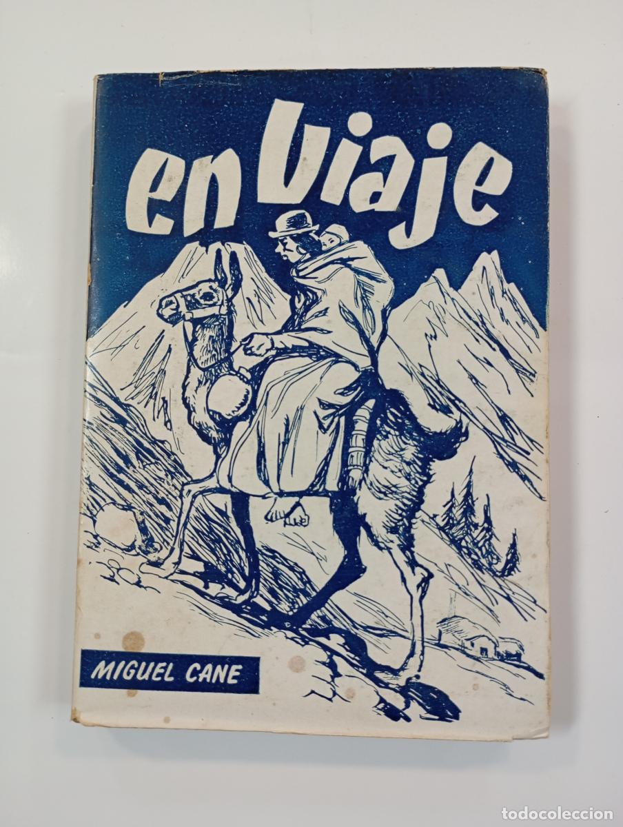 Libros: EN VIAJE. - MIGUEL CANE. TDK726A - Foto 1