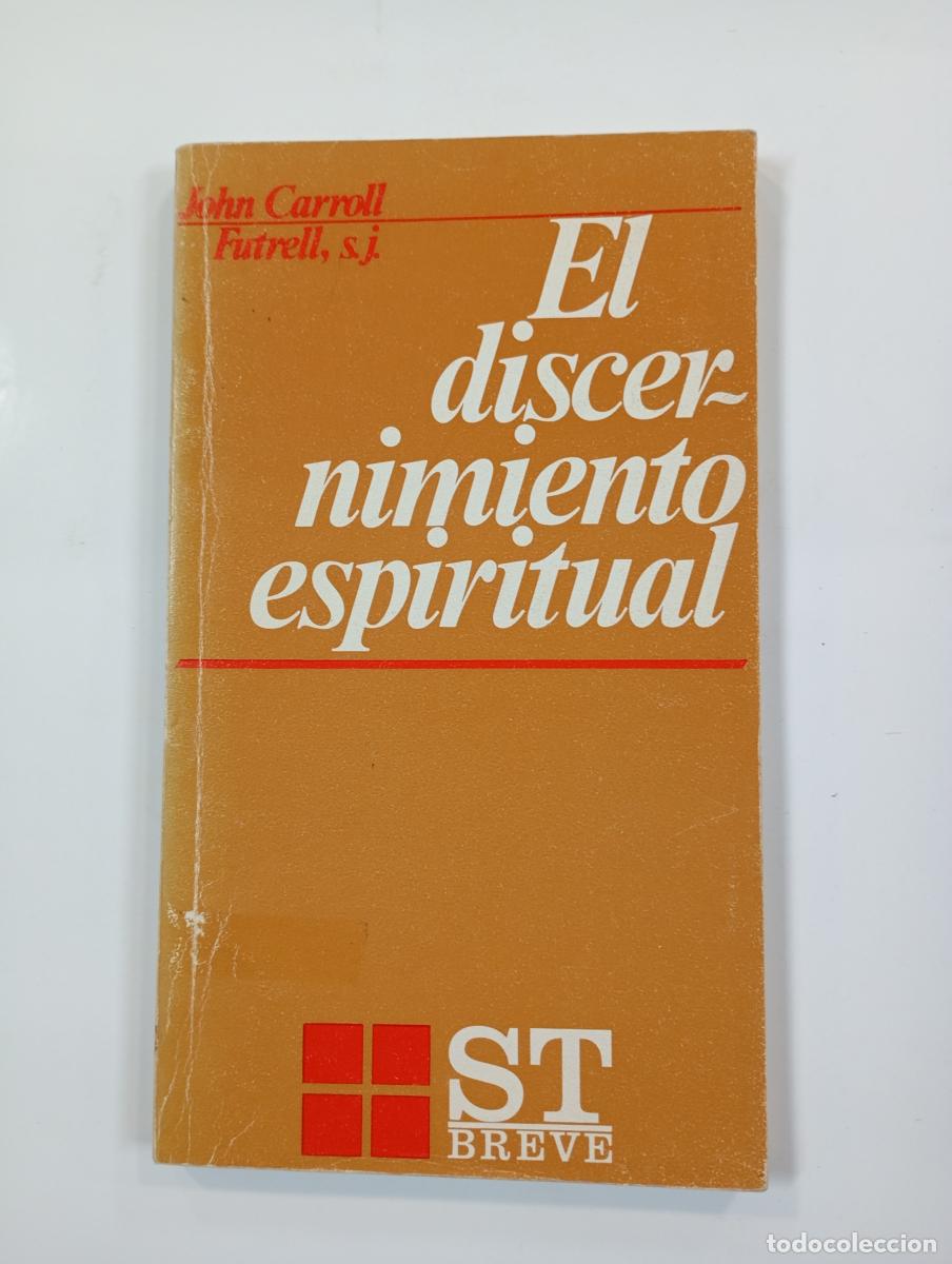 Libros: El discernimiento espiritual. - John Carroll Futrell. TDK724B - Foto 1