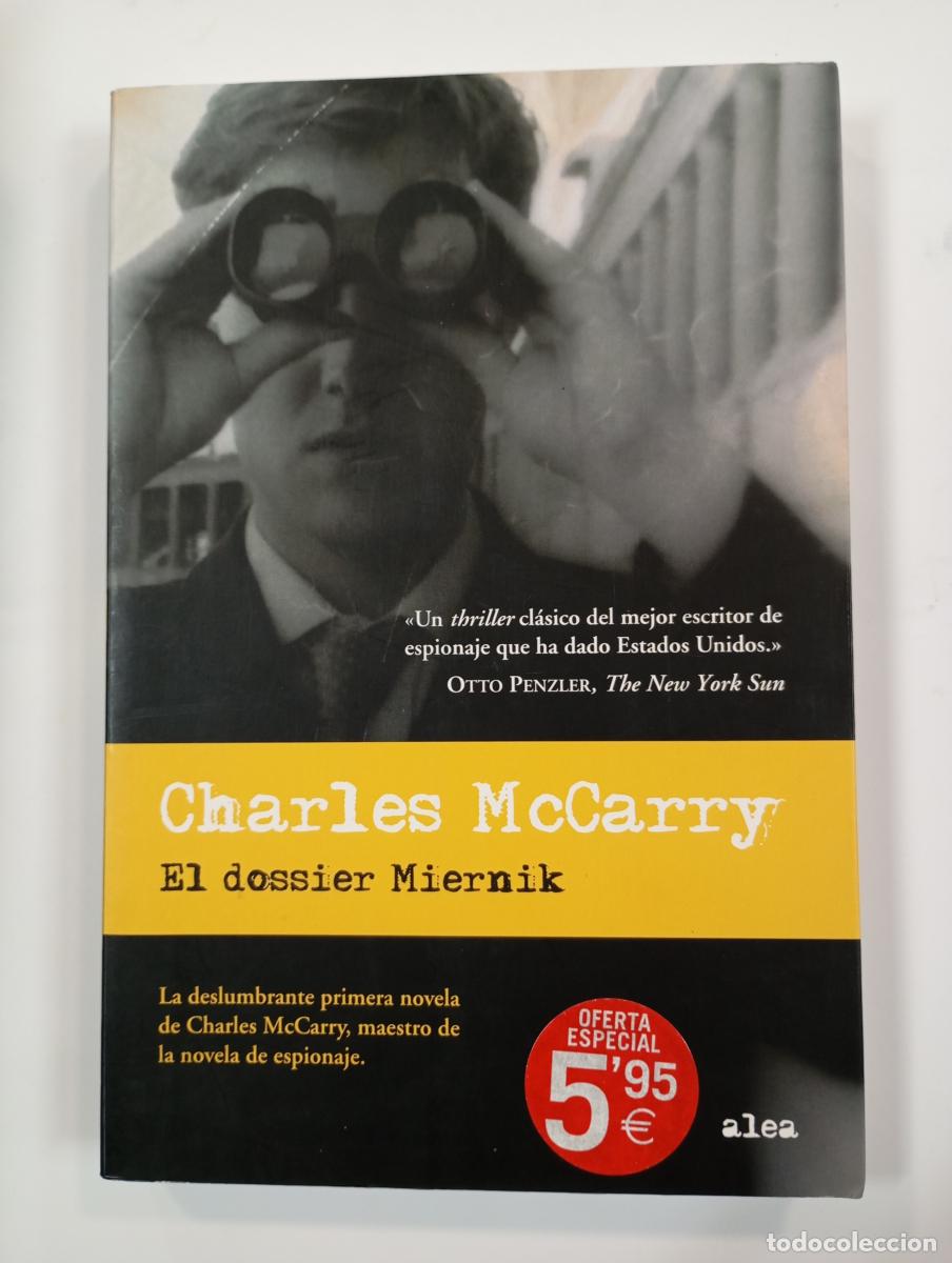 Libros: El dossier Miernik. - Charles McCarry. TDK904 - Foto 1