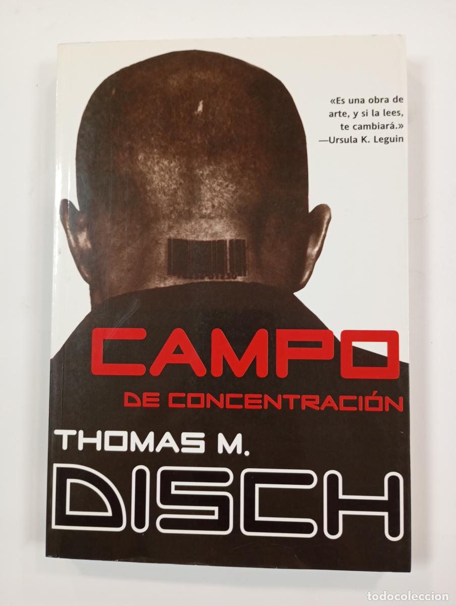 Libros: Campo de concentraci&oacute;n. - Thomas M. Disch. TDK909 - Foto 1