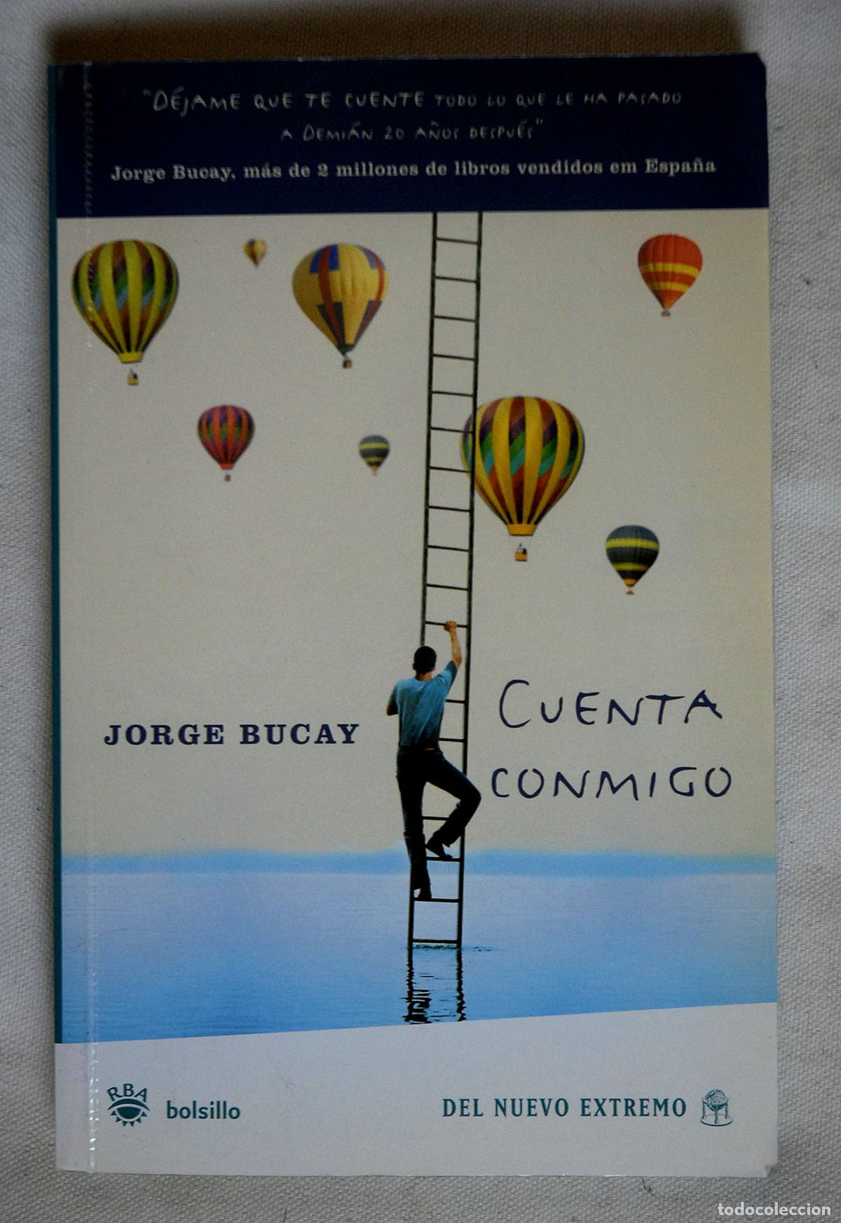Libros: CUENTA CONMIGO - JORGE BUCAY - RBA 2005 - Foto 2