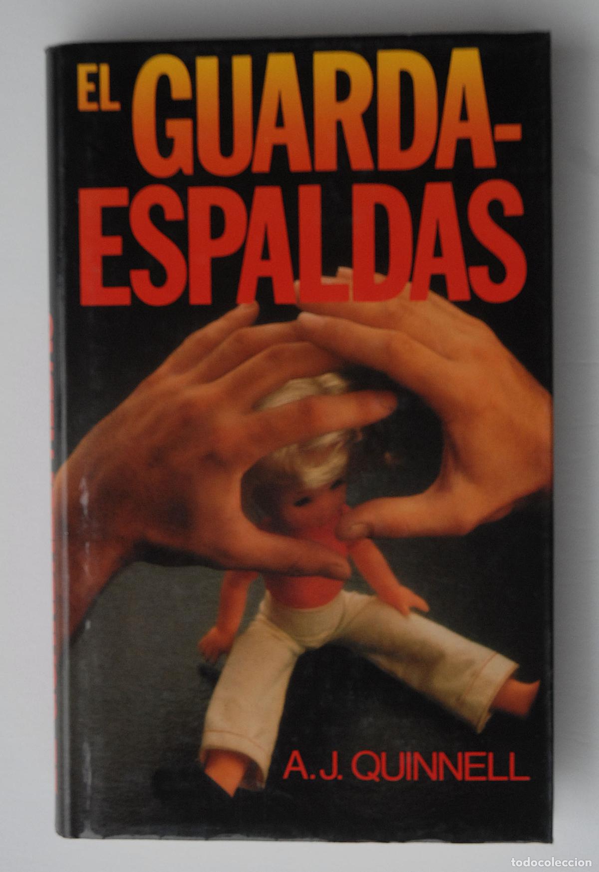 Libros: EL GUARDAESPALDAS - A. J. QUINELL - C&Iacute;RCULO DE LECTORES 1982 - Foto 2