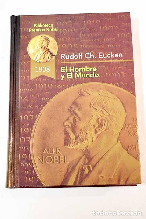 Libros: El hombre y el mundo: (Premio Nobel en 1908).- Eucken, Rudolf - Foto 1