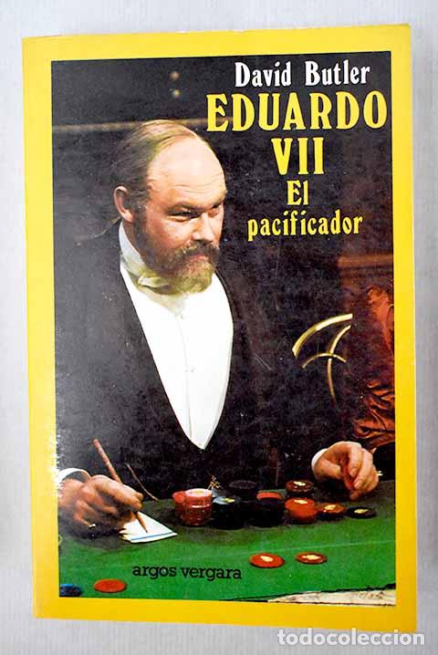 Libros: Eduardo VII, el Pacificador.- Butler, David - Foto 1