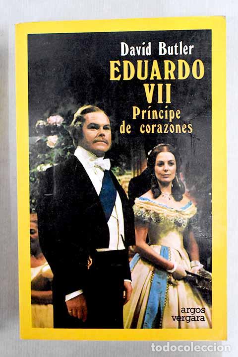Libros: Eduardo VII, pr&iacute;ncipe de corazones.- Butler, David - Foto 1