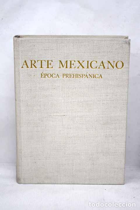 Libros: Historia general del arte mexicano.- Tibol, Raquel - Foto 1