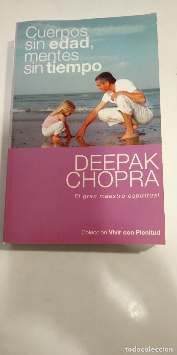 Libros: Cuerpos sin edad, mentes sin tiempo Deepak Chopra - Foto 1