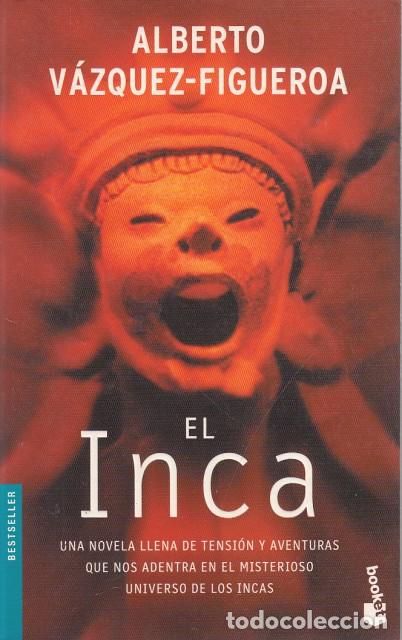 Libros: EL INCA - V&Aacute;ZQUEZ FIGUEROA, ALBERTO - Foto 1