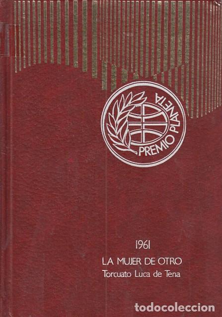 Libros: LA MUJER DE OTRO - LUCA DE TENA, TORCUATO - Foto 1
