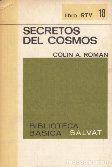 Libros: SECRETOS DEL COSMOS - COLIN A. ROMAN - Foto 1