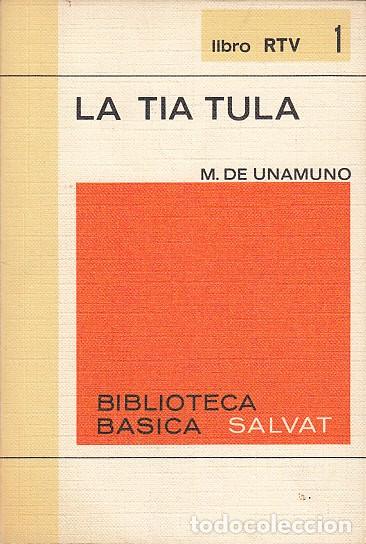 Libros: LA T&Iacute;A TULA - DE UNAMUNO, MIGUEL - Foto 1