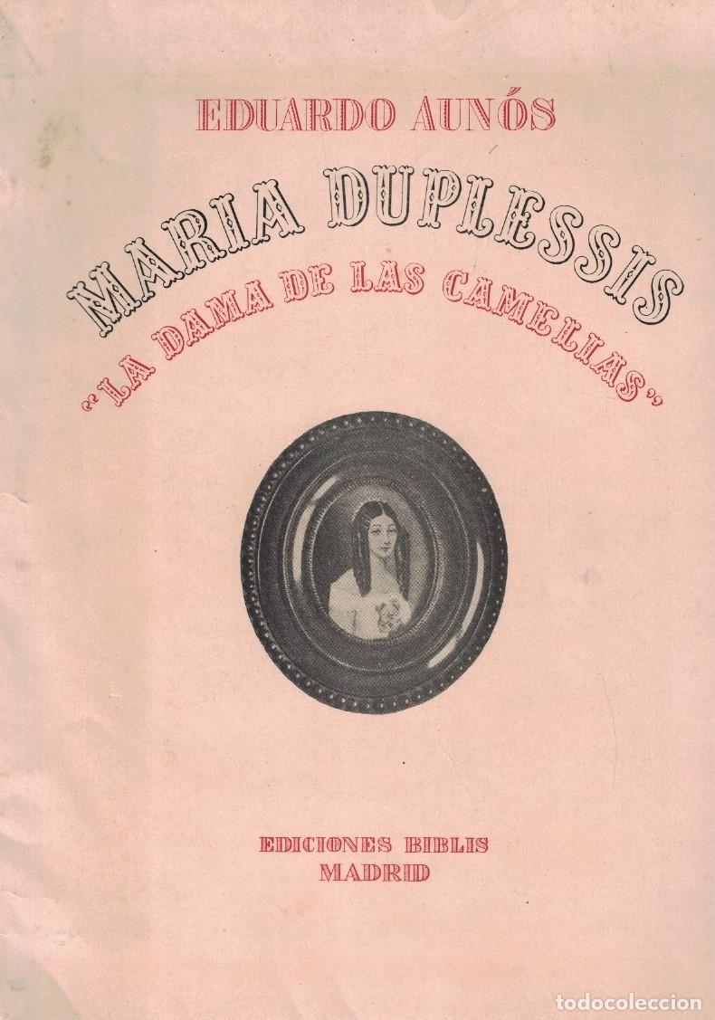 Libros: MAR&Iacute;A DUPLESSIS LA DAMA DE LAS CAMELIAS. - Aun&oacute;s. Eduardo, - Foto 1