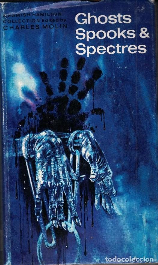 Libros: GHOSTS, SPOOKS AND SPECTRES. - Molin. Charles, (Edited) - Foto 1