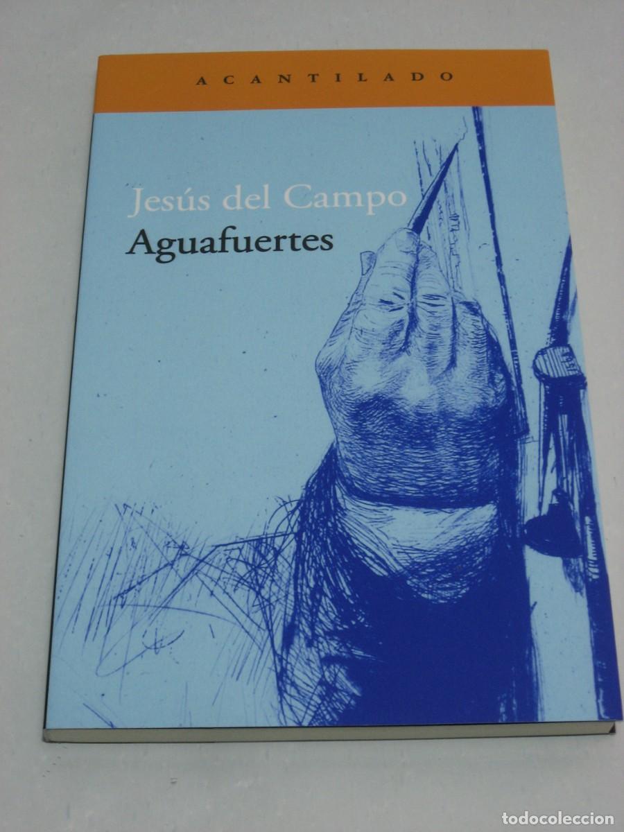 Libros: AGUAFUERTES - Jes&uacute;s del Campo - Foto 1