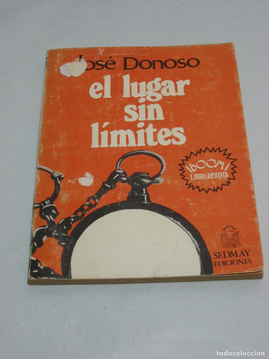Libros: EL LUGAR SIN L&Iacute;MITES - Jos&eacute; Donoso - Foto 1