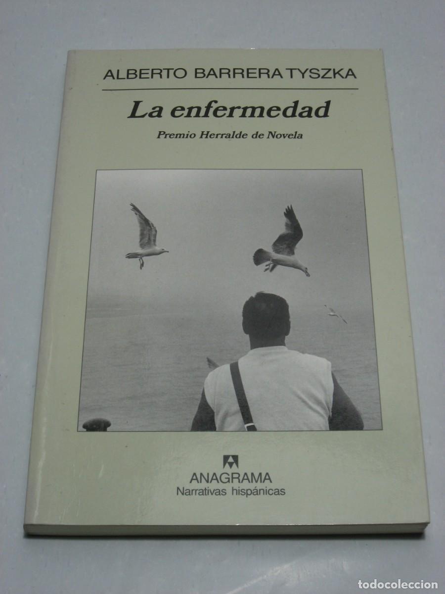 Libros: LA ENFERMEDAD - Alberto Barrera Tyszka - Foto 1